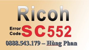 Sửa lỗi SC552 máy photocopy Ricoh