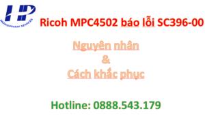 Ricoh MPC4502 báo lỗi SC396-00